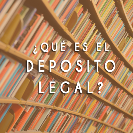 ¿Qué es el Deposito Legal? Permite a la Administración General del Estado y a las Comunidades Autónomas recoger toda la producción bibliográfica nacional.